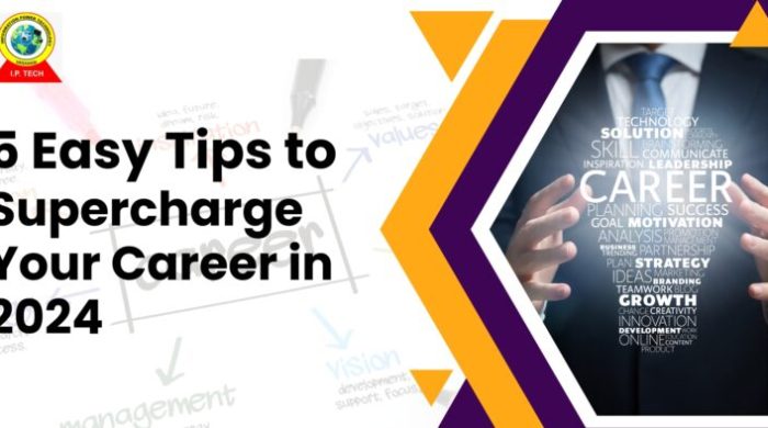 5 Easy Tips to Supercharge your Career in 2024 5 Easy Tips to Supercharge your Career in 2024